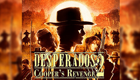 Купить Desperados 2: Cooper's Revenge