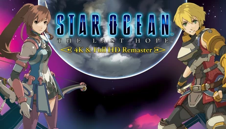 Купить STAR OCEAN - THE LAST HOPE - 4K & Full HD Remaster