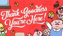 Thank Goodness You're Here!
