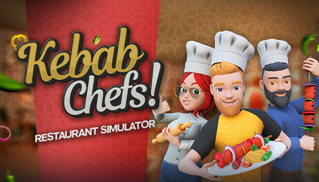Купить Kebab Chefs! - Restaurant Simulator