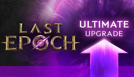 Купить Last Epoch Ultimate Edition Upgrade
