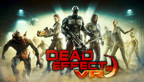 Купить Dead Effect 2 VR