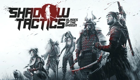 Купить Shadow Tactics: Blades of the Shogun