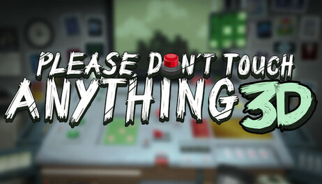 Купить Please Don't Touch Anything 3D