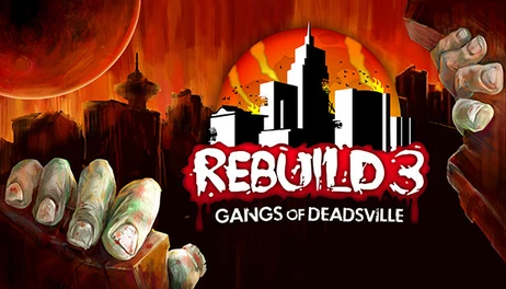 Купить Rebuild: Gangs of Deadsville - Deluxe Upgrade