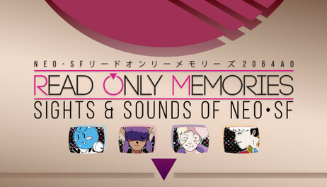 Купить 2064: Read Only Memories - Sights and Sounds of Neo-SF