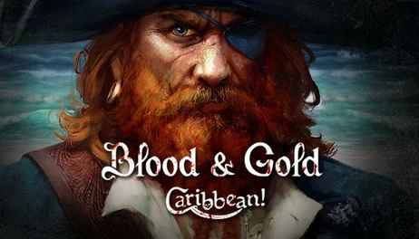 Купить Blood and Gold: Caribbean!