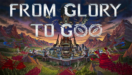 Купить From Glory To Goo