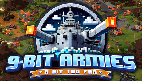 Купить 9-Bit Armies: A Bit Too Far