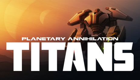 Купить Planetary Annihilation: TITANS