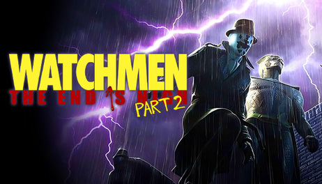 Купить Watchmen: The End Is Nigh Part 2