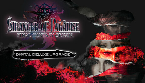 Купить STRANGER OF PARADISE FINAL FANTASY ORIGIN - Deluxe Upgrade