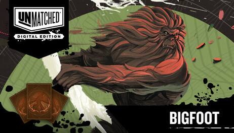 Купить Unmatched: Digital Edition - Bigfoot