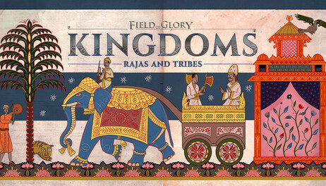Купить Field of Glory: Kingdoms - Rajas and Tribes