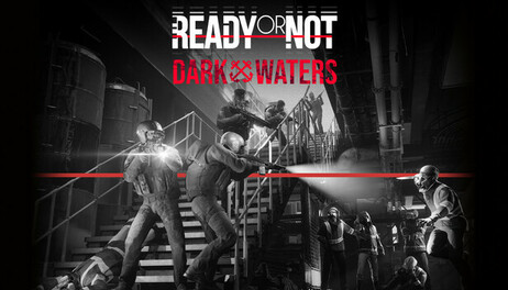 Купить Ready or Not: Dark Waters