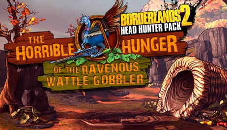 Купить Borderlands 2 Headhunter 2: Wattle Gobbler