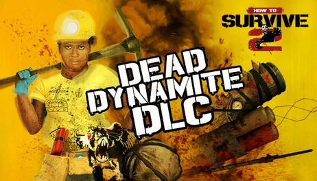 Купить How To Survive 2 - Dead Dynamite