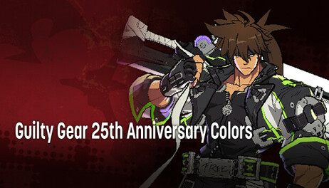 Купить GGST Guilty Gear 25th Anniversary Colors
