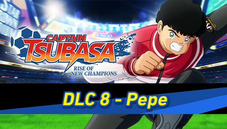 Купить Captain Tsubasa: Rise of New Champions - Pepe