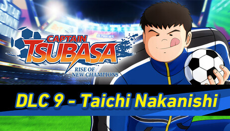 Купить Captain Tsubasa: Rise of New Champions - Taichi Nakanishi
