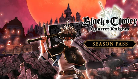 Купить BLACK CLOVER: QUARTET KNIGHTS Season Pass