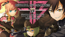 Sword Art Online: Fatal Bullet - Betrayal of Comrades