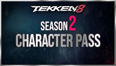 Купить TEKKEN 8 - Season 2 Character Pass