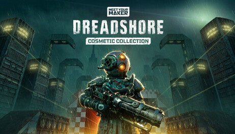 Купить Meet Your Maker - Dreadshore Cosmetic Collection DLC