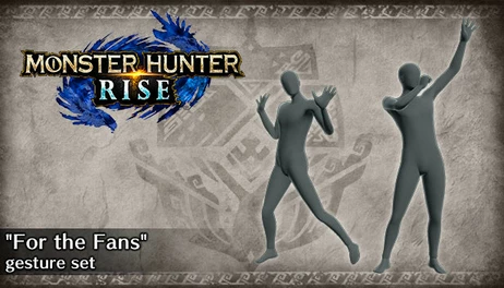 Купить Monster Hunter Rise - "For the Fans" gesture set
