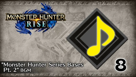 Купить Monster Hunter Rise - "Monster Hunter Series Bases Pt. 2" BGM