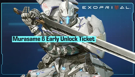 Купить Exoprimal - Murasame β Early Unlock Ticket