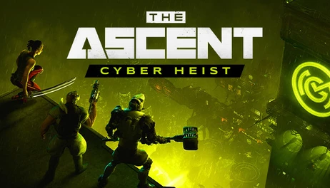 Купить The Ascent - Cyber Heist