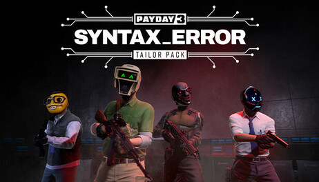 Купить PAYDAY 3: Syntax Error Tailor Pack