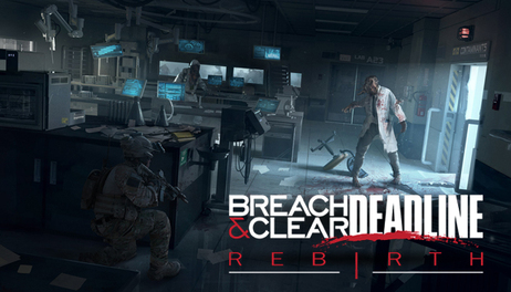 Купить Breach & Clear: Deadline Rebirth (2016)