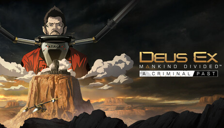 Купить Deus Ex: Mankind Divided - A Criminal Past