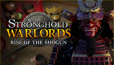 Купить Stronghold: Warlords - Yoritomo DLC