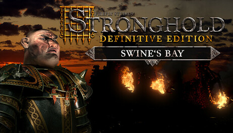 Купить Stronghold: Definitive Edition - Swine's Bay Campaign
