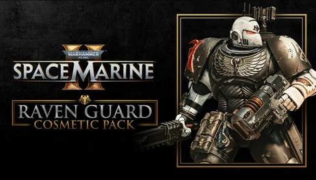 Купить Warhammer 40,000: Space Marine 2 - Raven Guard Cosmetic Pack