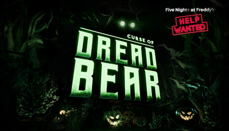 Купить Five Nights at Freddy's VR: Help Wanted - Curse of Dreadbear