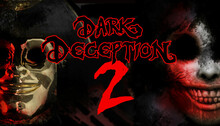 Dark Deception Chapter 2