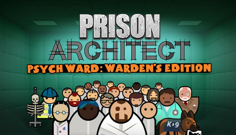 Купить Prison Architect - Psych Ward: Warden's Edition