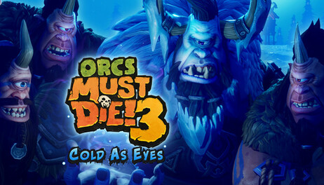 Купить Orcs Must Die! 3 - Cold as Eyes Expansion