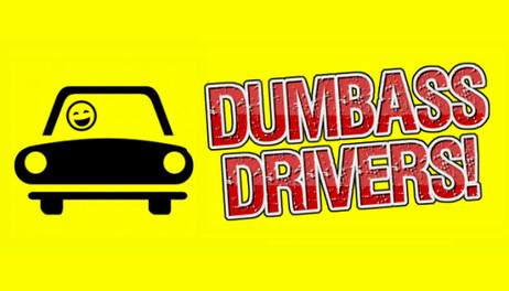 Купить Dumbass Drivers!