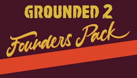Купить Grounded 2: Founder’s Pack