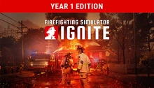 Firefighting Simulator: Ignite - Year 1 Edition