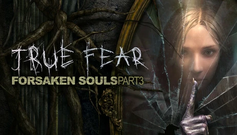 Купить True Fear: Forsaken Souls Part 3