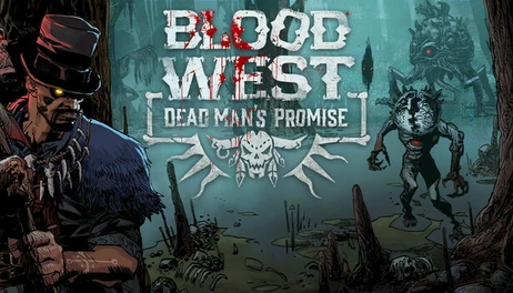 Купить Blood West: Dead Man’s Promise