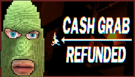 Купить CashGrab: Refunded