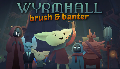 Купить WYRMHALL: Brush and Banter