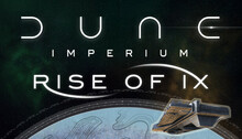 Dune: Imperium - Rise of Ix
